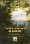 I nostri compagni di viaggio. Racconti di animali