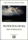 Mater dolorosa (Diari di Madre Terra)