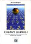 Cosa farò da grande. L'astrologia applicata all'orientamento e alla selezione del personale