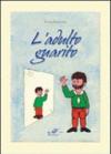 L'adulto guarito