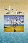 La voce dell'anima e in fondo il mare