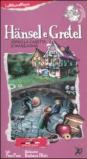 Hansel e Gretel verso la casetta di marzapane