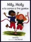 Milly, Molly e la corsa a tre gambe