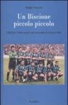 Un Biscione piccolo piccolo. 1993-94: l'Inter quasi in B vince la Coppa Uefa