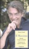 Il Massimo. Moratti, il sogno possibile