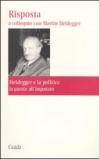 Risposta. A colloquio con Martin Heidegger