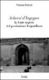 Scherzi d'ingegno. La fonte segreta del pessimismo leopardiano