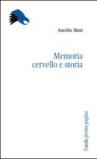 Memoria, cervello, storia
