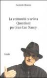 La comunità s-velata. Questioni per Jean-Luc Nancy