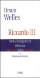 Orson Welles. Riccardo III. Una sceneggiatura ritrovata (Autentici falsi d'autore)