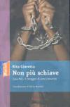 Non più schiave. Casa Rut, il coraggio di una comunità
