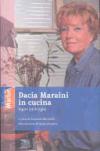 Dacia Maraini in cucina. Sapori tra le righe