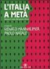 L'Italia a metà. Dentro il voto del Paese diviso