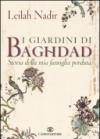 I giardini di Baghdad. Storia della mia famiglia perduta