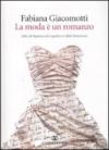 La moda è un romanzo. Stile ed eleganza nei capolavori della letteratura