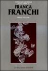 Franca Franchi. Catalogo generale delle opere. 1.
