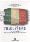 L'ITALIA S'E' DESTA. LA VERA STORIA DELL'INNO