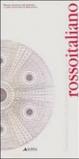 Rosso italiano. Pavimentazioni in cotto dall'antico al contemporaneo