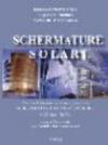 Schermature solari. In appendice: schermature fotovoltaiche