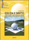 Edilizia e diritto. Profili giuridici della produzione edilizia