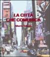 La città che comunica