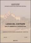 Luoghi del costruire. Qualità ambientale e architettura