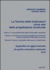 La tecnica delle costruzioni come arte della progettazione. Appendice di aggiornamento al quadro normativo nazionale 2010