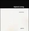 Hybrid living