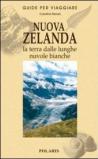 Nuova Zelanda. La terra dalle lunghe nuvole bianche