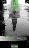 Milano. Misteri e itinerari insoliti tra realtà e leggenda