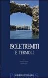 Isole Tremiti e Termoli