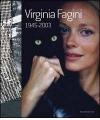 Virginia Fagini 1945-2003. Ediz. italiana e inglese