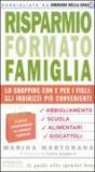 Risparmio formato famiglia