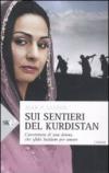 Sui sentieri del Kurdistan. L'avventura di una donna che sfidò Saddam per amore