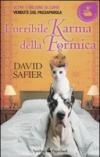 L'orribile karma della formica