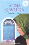 Insieme, e basta (Super bestseller)