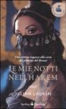 Le mie notti nell'harem. Una cattiva ragazza alla corte del principe del Brunei