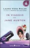 In viaggio con Jane Austen