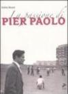 Passione di Pierpaolo (La)