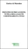 Principio di precauzione, tutela della salute e responsabilità civile
