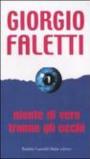 Niente di vero tranne gli occhi