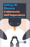 L'abbraccio dell'imperatore. Famiglia e paternità nel mondo animale