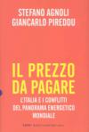 Il prezzo da pagare. L'Italia e i conflitti del panorama energetico mondiale