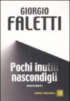 Pochi inutili nascondigli
