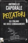 Peccatori. Gli italiani nei dieci comandamenti