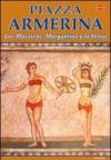 Piazza Armerina. I mosaici, Morgantina e la Venere. Ediz. spagnola