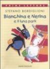 Bianchina e Nerina al luna park