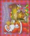 Babbo Natale e la fata Felicità. Ediz. illustrata