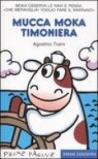 Mucca Moka timoniera
