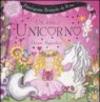 Principessa Bocciolo di rosa. Un amico unicorno. Libro pop-up. Ediz. illustrata